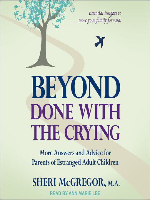 Title details for Beyond Done With the Crying by Sheri McGregor, MA - Wait list